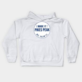 Pikes Peak - I Made It! Kids Hoodie